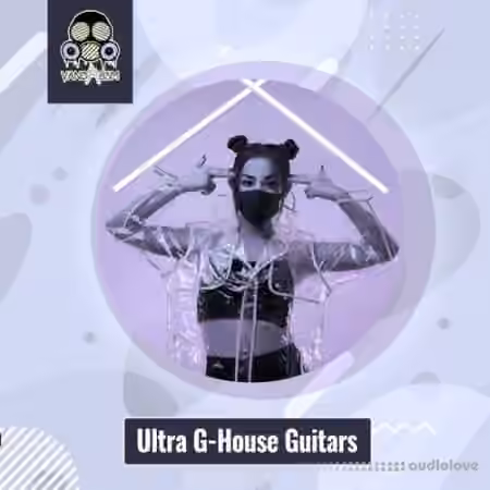 Vandalism Ultra G-House Guitars [WAV] - Sample Pack Artwork