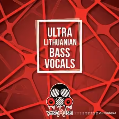Vandalism Ultra Lithuanian Bass Vocals [WAV] - Sample Pack Artwork