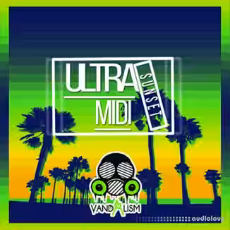 Vandalism Ultra MIDI Sunset [MiDi]