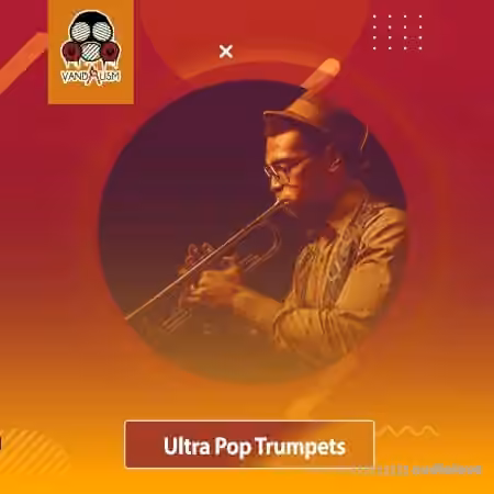 Vandalism Ultra Pop Trumpets [WAV] - Sample Pack Artwork