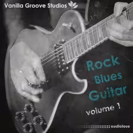 Vanilla Groove Studios Rock Blues Guitar Vol.1 [WAV] - Sample Pack Artwork