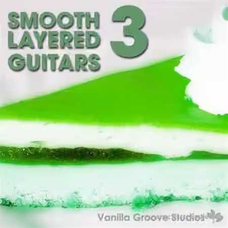 Vanilla Groove Studios Smooth Layered Guitars Vol.3 [WAV] - Sample Pack Artwork