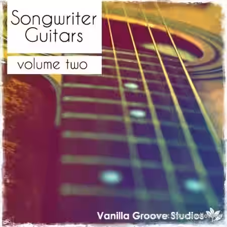 Vanilla Groove Studios Songwriter Guitars Vol.2 [WAV, AiFF] - Sample Pack Artwork