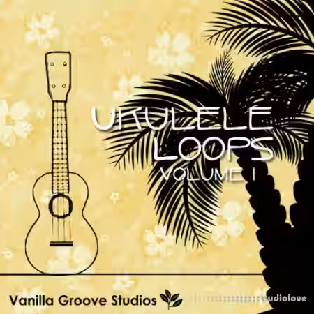 Vanilla Groove Studios Ukulele Loops Vol.1 [WAV, AiFF] - Sample Pack Artwork