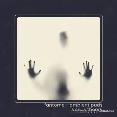 Venus Theory Fantome [WAV] - Sample Pack Artwork