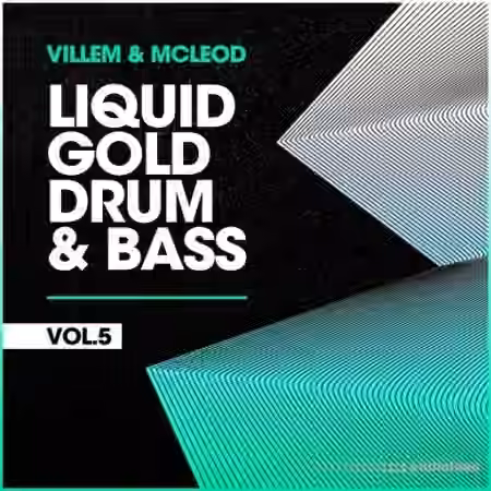 Villem & McLeod Samples & Sounds Liquid Gold Drum & Bass VOL 5 [WAV] - Sample Pack Artwork