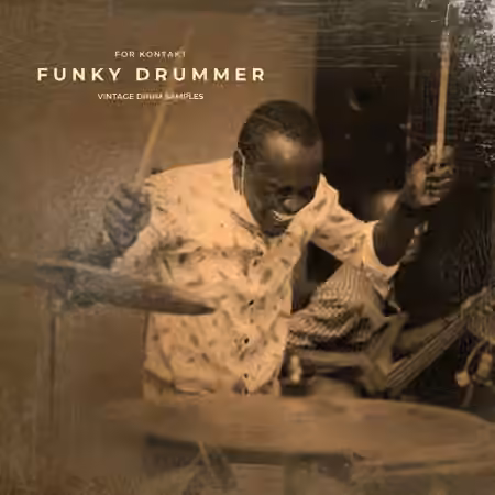 Vintage Drum Samples Funky Drummer! [KONTAKT, WAV, MiDi]