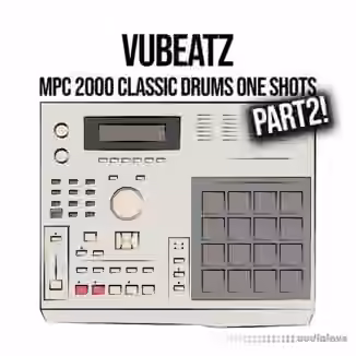 vubeatz Mpc 2000 Classic Drums One Shots Part 2 [WAV]