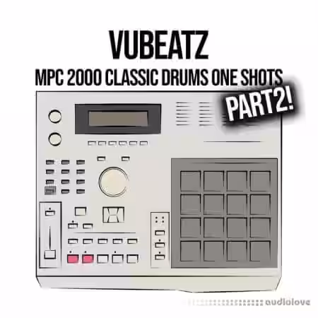 vubeatz Mpc 2000 Classic Drums One Shots Part 2 [WAV] - Sample Pack Artwork