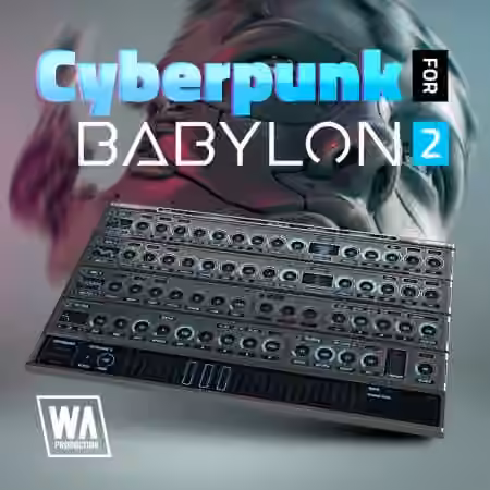 WA Production Cyberpunk for Babylon 2 [Synth Presets] - Sample Pack Artwork