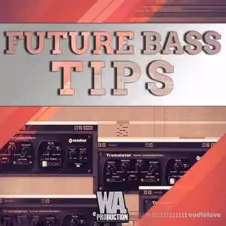 WA Production Future Bass Tips And Tricks [TUTORiAL] - Sample Pack Artwork