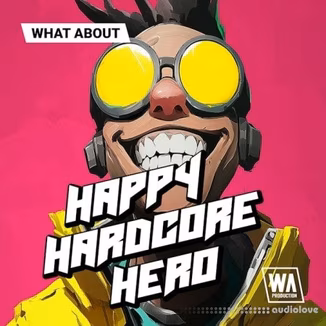WA Production Happy Hardcore Hero [WAV]