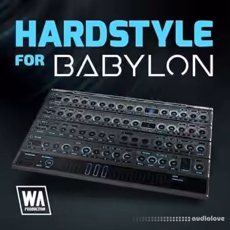 WA Production Hardstyle For Babylon [Synth Presets] - Sample Pack Artwork