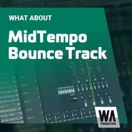 WA Production Midtempo Bounce Track [TUTORiAL] - Sample Pack Artwork