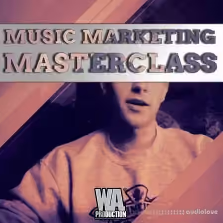 WA Production Music Marketing Masterclass [TUTORiAL] - Sample Pack Artwork