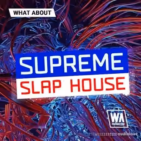 WA Production Supreme Slap House [DAW Templates] - Sample Pack Artwork