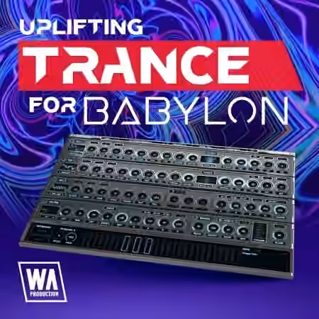 WA Production Uplifting Trance For Babylon [Synth Presets] - Sample Pack Artwork