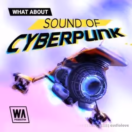 WA Production What About Sound of Cyberpunk [WAV, MiDi, Synth Presets] - Sample Pack Artwork