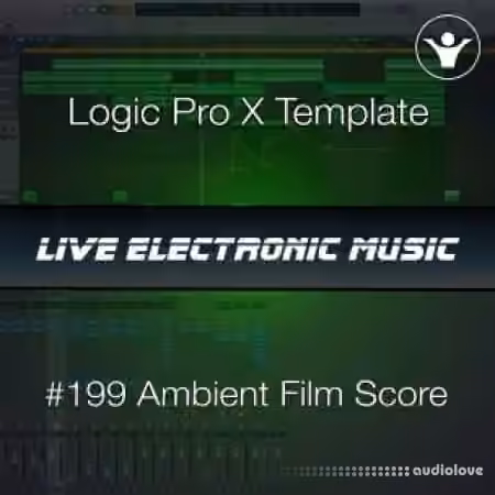 We Make Dance Music Ambient Film Score Logic Pro X Template | Live Electronic Music #199 [DAW Templates] - Sample Pack Artwork