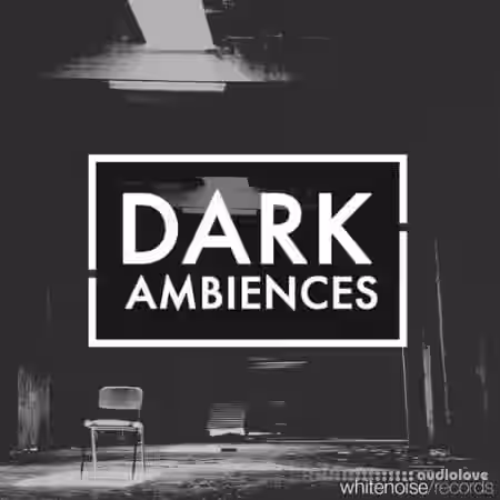 Whitenoise Records Dark Ambiences [WAV] - Sample Pack Artwork