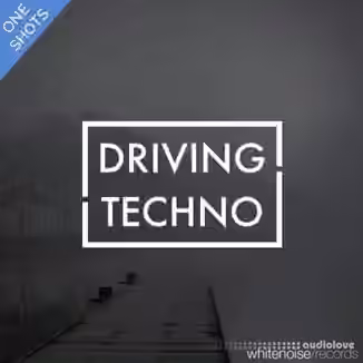 Whitenoise Records Driving Techno Oneshots [WAV]
