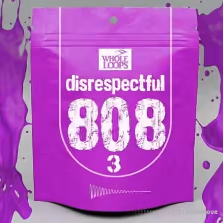 Whole Loops Disrespectful 808 Vol.3 [WAV, KONTAKT] - Sample Pack Artwork