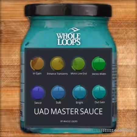 Whole Loops UAD Master Sauce [DAW Presets, Plugins Presets]