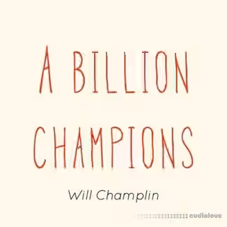 Will Champlin A Billion Champions [WAV]