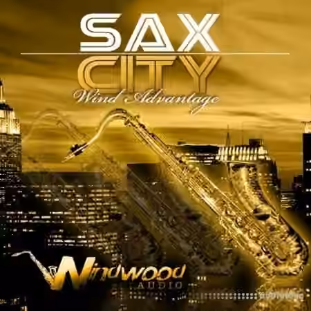 Windwood Audio Saxy City Wind Advantage Edition 1 [WAV] - Sample Pack Artwork