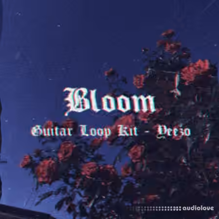Yeezo Bloom Guitar (Loop Kit) [WAV] - Sample Pack Artwork