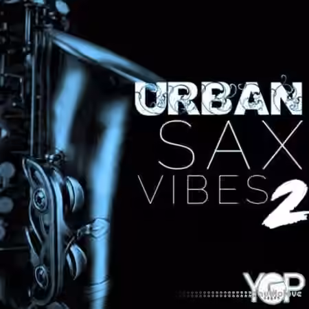 YGP LOOPS Urban Sax Vibes 2 [WAV] - Sample Pack Artwork