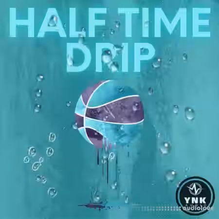 YnK Audio Half Time Drip [WAV]