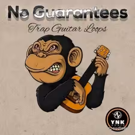 YnK Audio No Guarantees/Trap Guitar Loops [WAV]