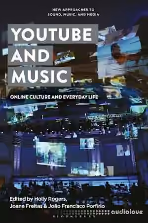 YouTube and Music: Online Culture and Everyday Life - Sample Pack Artwork