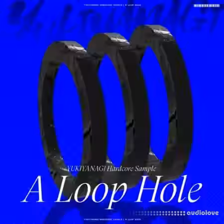 Yukiyanagi A Loop Hole Hardcore Sample Pack [WAV, Synth Presets, DAW Templates] - Sample Pack Artwork