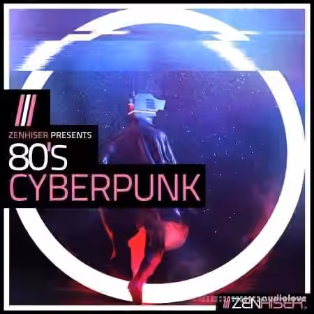 Zenhiser 80s Cyberpunk [WAV] - Sample Pack Artwork
