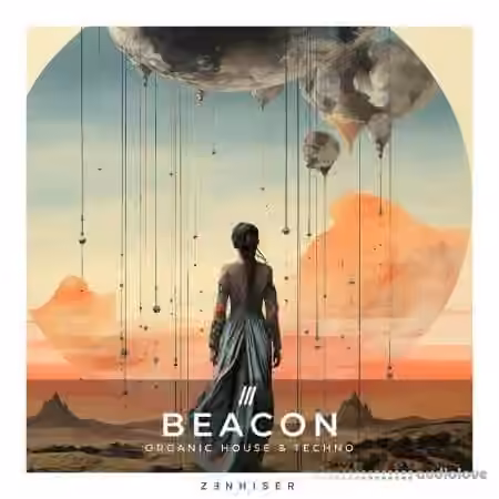 Zenhiser Beacon - Organic House and Techno [WAV] - Sample Pack Artwork