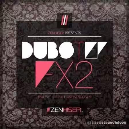 Zenhiser Dubstep FX 2 [WAV] - Sample Pack Artwork