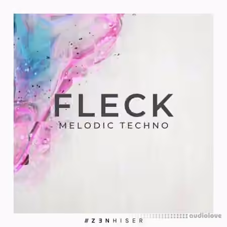 Zenhiser Fleck Melodic Techno [WAV] - Sample Pack Artwork