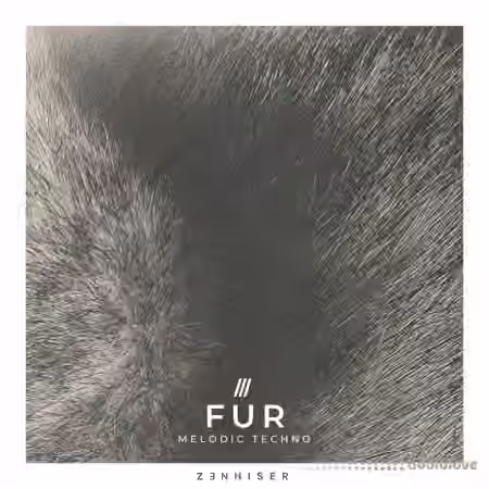 Zenhiser Fur Melodic Techno [WAV] - Sample Pack Artwork