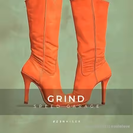 Zenhiser Grind - Speed Garage [WAV] - Sample Pack Artwork