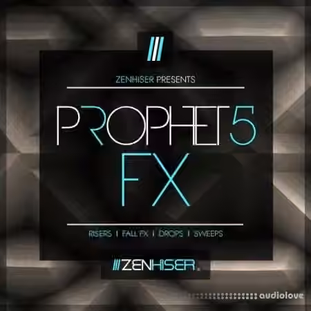 Zenhiser Prophet 5 FX [WAV] - Sample Pack Artwork