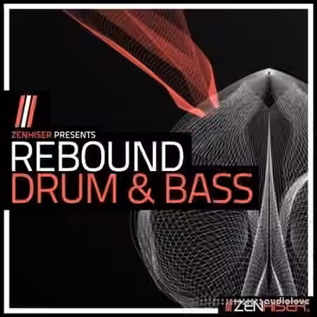 Zenhiser Rebound Drum and Bass [WAV, MiDi] - Sample Pack Artwork