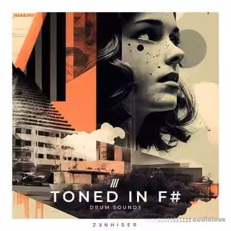 Zenhiser Toned In F# [WAV] - Sample Pack Artwork