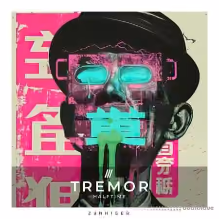 Zenhiser Tremor - Halftime [WAV] - Sample Pack Artwork