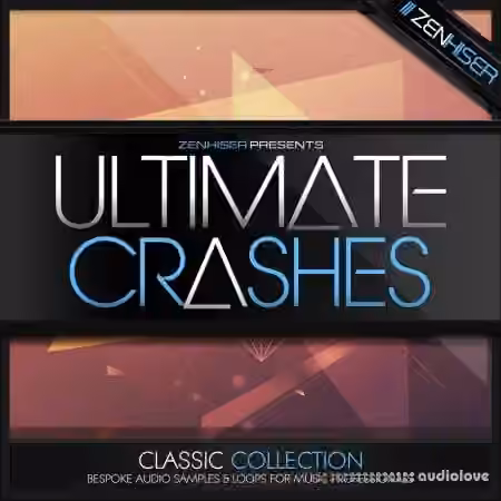 Zenhiser Ultimate Crashes [WAV] - Sample Pack Artwork
