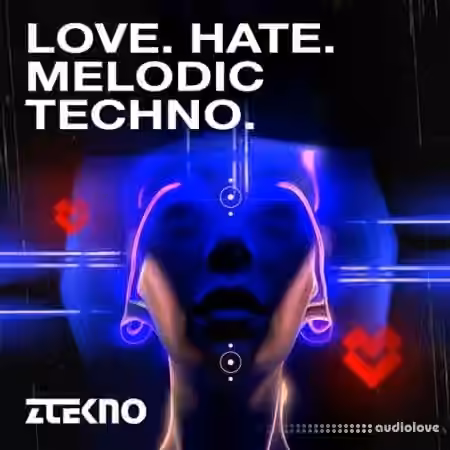 ZTEKNO Love Hate Melodic Techno [WAV, MiDi, Synth Presets] - Sample Pack Artwork